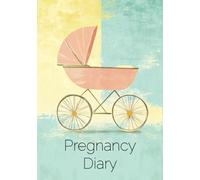 Pregnancy Journal - Your Companion Through Pregnancy with Space for Thoughts, Photos & Special Moments | Memory Book for Expecting Mothers | Perfect Baby Shower Gift