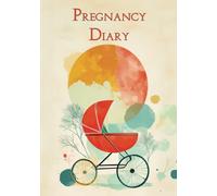 Pregnancy Journal - Your Companion Through Pregnancy with Space for Thoughts, Photos & Special Moments | Memory Book for Expecting Mothers | Perfect Baby Shower Gift