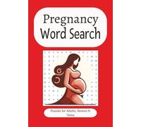 Pregnancy Word Search: 55 Engaging Word Finds Featuring Baby Names, Motherhood, and Parenting | 6x9inches, 110 pages | Fun and Relaxing Pregnancy-Themed Puzzles for Expecting Moms, Friends, and Family