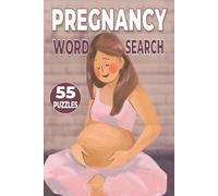 Pregnancy Word Search Puzzle Book: 55 Puzzles