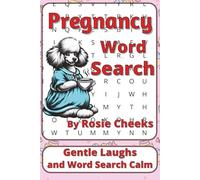 Pregnancy Word Search Puzzle Book: Pregnancy Word Searches with Easy to Read Print about Bumps, Cravings, Baby Names and More | 6 x 9 inches, 111 ... Parents, Maternity Joy and Midnight Snacks