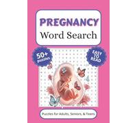 Pregnancy Word Search Puzzle Book: Word Search with Easy to Read Print about Maternity, and More (6x9 inches, 110 pages) 50+ Puzzles… Gift for Vacations, Holidays, and Free Times.