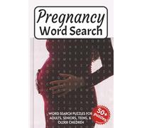 Pregnancy Word Search Puzzle Book: Word searches with easy to read print about Pregnancy, Childbearing , Motherhood and More. 6x9 inches, 110 pages. ... Gift for Vacations, Holidays and Free Times.