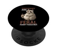 Pregnant And Feral Don't Touch Me Mother Mood PopSockets PopGrip Adesivo