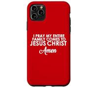 Prego che la mia famiglia venga a Gesù Cristo Amen Custodia per iPhone 11 Pro Max