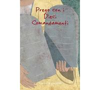 Prego con i dieci comandamenti