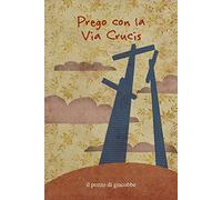 Prego con la Via Crucis