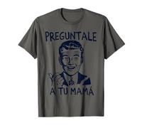 Preguntale a tu mama, divertente spagnolo Maglietta