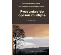 Preguntas de opción múltiple: Aprender francés practicando