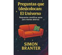 Preguntas que (des)colocan: El universo