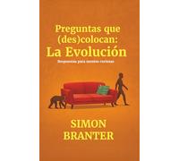 Preguntas que (des)colocan: La evolución