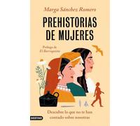 Prehistorias de mujeres: Descubre lo que no te han contado sobre nosotras (Imago Mundi)