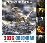 Prehistoric Animals 2026 Calendar: A journey through ancient giants and mysterious beasts