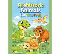 Prehistoric Animals Coloring Book