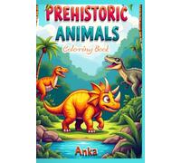 Prehistoric Animals Coloring Book