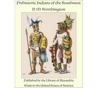 Prehistoric Indians of the Southwest
