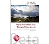 Prehistoric Trackways National Monument: National Landscape Conservation System, Bureau of Land Management