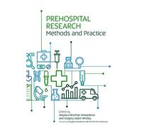 Aloysius Niroshan Siriwardena Gregory Prehospital Research Methods (Tascabile)