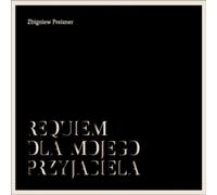 Preisner Zbigniew - Requiem Dla Mojego Przyjaciela
