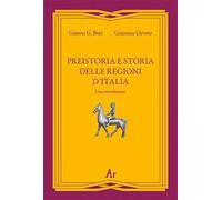 Preistoria e storia della regioni d'Italia. Una introduzione