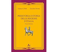 Preistoria e storia della regioni d'Italia. Una introduzione [Paperback] [Oct 01