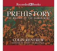 Preistoria: La creazione della mente umana