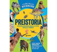 Preistoria. L'evoluzione della vita sulla Terra