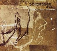 Prejudice gva - L'enfer c'est les autres