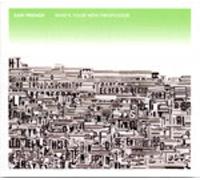 Sam Prekop Who's Your New Professor (CD) Album