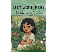 Preksha Gupta Stay Woke, Baby (Tascabile) Stay Woke, Baby