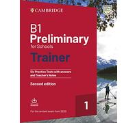 Preliminary for schools trainer. Students book with answers, Teachers notes. Per le Scuole superiori. Con File audio per il download