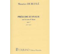 Prélude et Fugue Opus 7 pour orgue sur le nom d'Alain
