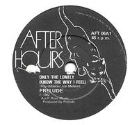 Prelude - Only The Lonely Prelude 7" 45