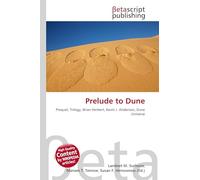 Prelude to Dune: Prequel, Trilogy, Brian Herbert, Kevin J. Anderson, Dune Universe
