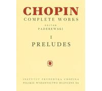 Preludes: Chopin Complete Works Vol. I (Fryderyk Chopin Complete Works) by Unknown(2013-01-01)