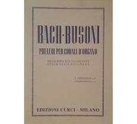 Preludi per corali d'organo. Trascritti per pianoforte nello stile da camera. Per pianoforte. Spartito