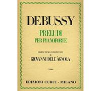 Preludi per pianoforte - Claude Debussy - Giovanni Dell'Agnola