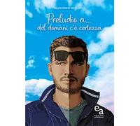 Preludio a... del domani c'è certezza