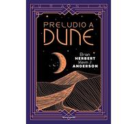 Preludio a Dune - Herbert Brian, Anderson Kevin J.