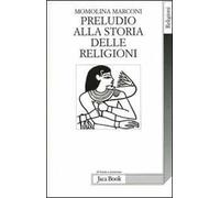 Preludio alla storia delle religioni