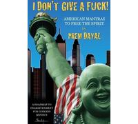 Prem Dayal I Don't Give a F (Tascabile)