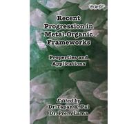 Prem Lama Tapan K Recent Progression in Metal-Organic Framew (Copertina rigida)