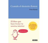 Prem Rawat Cuando el desierto florece: El libro que hace brotar tu s (Tascabile)