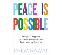 Prem Rawat Peace Is Possible (Tascabile)
