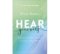 Prem Rawat Ralf Hear Yourself: Inneren Frieden finden in einer laute (Tascabile)