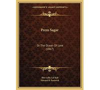 Prem Sagar: Or The Ocean Of Love (1867)