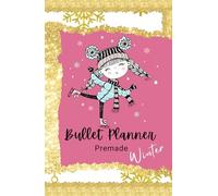 Premade Bullet Planner for Beginners: Winter Edition. Undated A5 Dotted Journal. Monthly and Weekly Log. Pink Cover with Golden Glitter.
