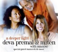 Premal, Deva & Miten With Manose - Deeper Light
