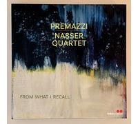 Premazzi / Nasser Quartet - Da quello che ricordo