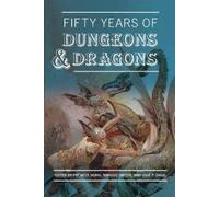 Premeet Sidhu Marcus Carter Fifty Years of Dungeons & Dragons (Tascabile)